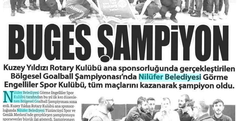 Bölgesel Goalball Şampiyonluğumuzdan, Basına Yansıyanlar
