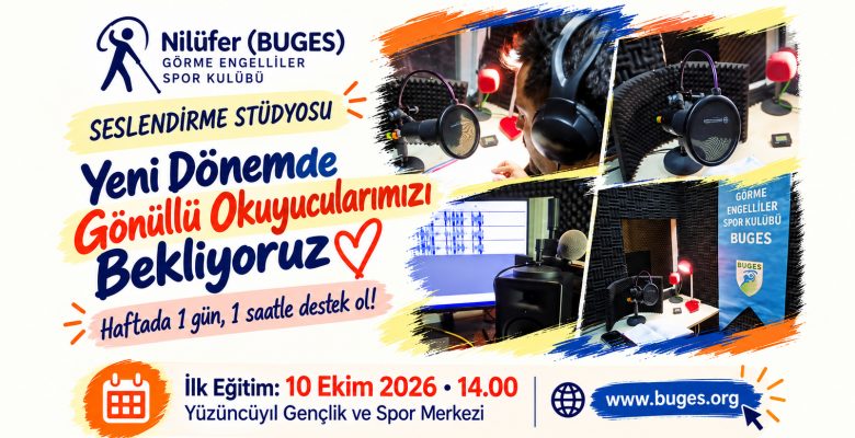 Nilüfer BUGES Seslendirme Stüdyosu Yeni Dönemde Gönüllülerini Bekliyor